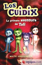 Portada de Los Cuidix. La primera aventura de Teli