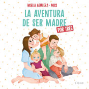 Portada de Misstrillis. La aventura de ser madre (por tres)