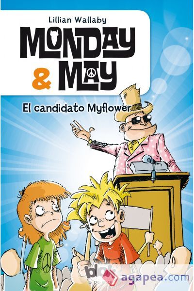 Monday & May 3. El candidato myflower