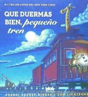 Portada de Que duermas bien, pequeño tren