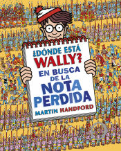 Portada de ¿Dónde está Wally? En busca de la nota perdida (Colección ¿Dónde está Wally? 7)