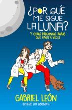 Portada de ¿Por qué me sigue la luna? (Ebook)