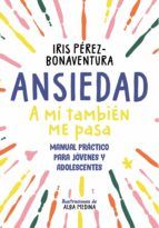 Portada de Ansiedad: a mí también me pasa (Ebook)