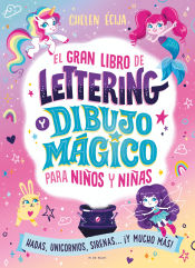 Portada de El gran libro de lettering y dibujo mágico para niños y niñas