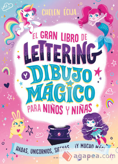 El gran libro de lettering y dibujo mágico para niños y niñas