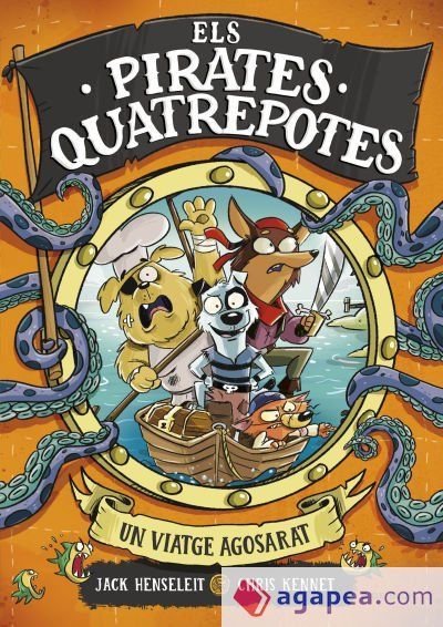 Els Pirates Quatrepotes 1 - Un viatge agosarat Els Pirates Quatrepotes 1 - Un viatge agosarat