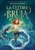 Portada de La &uacute;ltima bruja, de Jara Santamar&iacute;a