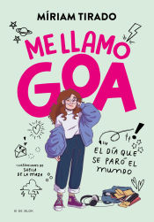 Portada de Me llamo Goa 1. Me llamo Goa