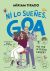 Portada de Me llamo Goa 5 - &iexcl;Ni lo sue&ntilde;es, Goa!, de M&iacute;riam Tirado i Torras