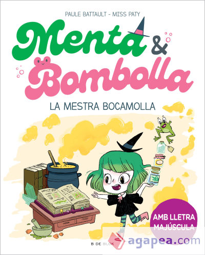 Menta i Bombolla 3 - La mestra bocamolla