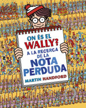Portada de On és el Wally? A la recerca de la nota perduda (Colección ¿Dónde está Wally? 7)