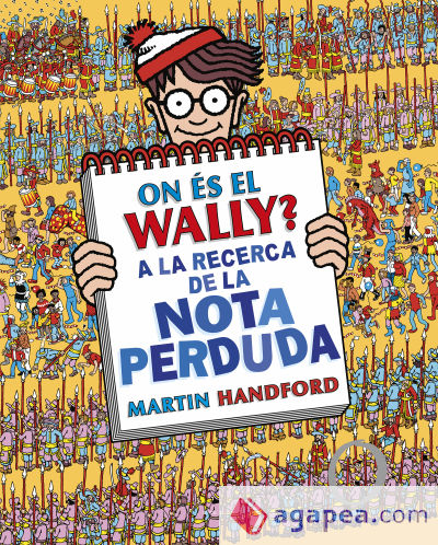 On és el Wally? A la recerca de la nota perduda (Colección ¿Dónde está Wally? 7)