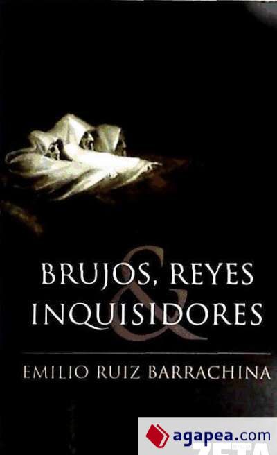 BRUJOS, REYES E INQUISIDORES