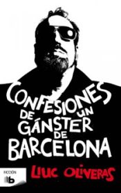 Portada de Confesiones de un gángster de Barcelona