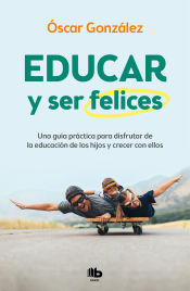 Portada de Educar y ser felices