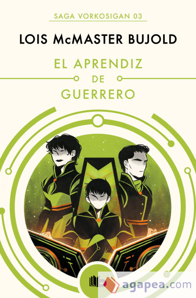 El aprendiz de guerrero (Las aventuras de Miles Vorkosigan 3)