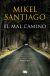 Portada de El mal camino, de Mikel Santiago