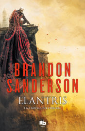 Portada de Elantris (edición décimo aniversario: versión definitiva del autor)