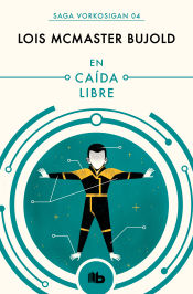 Portada de En caída libre (Las aventuras de Miles Vorkosigan 13)