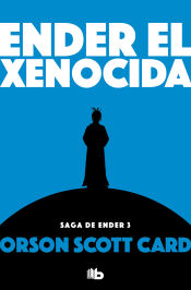 Portada de Ender el xenocida (Saga de Ender 3)