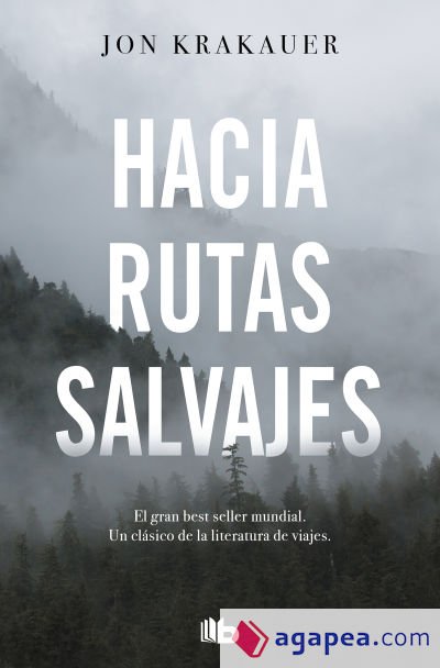 Hacia rutas salvajes