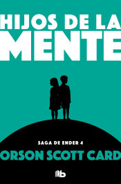 Portada de Hijos de la mente (Saga de Ender 4)