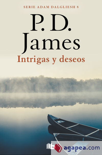 Intrigas y deseos (Adam Dalgliesh 8)