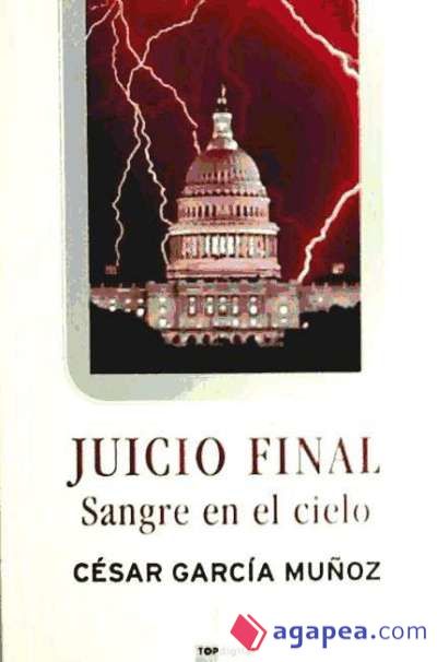 Juicio Final. Sangre en el cielo