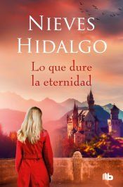 Portada de LO QUE DURE LA ETERNIDAD