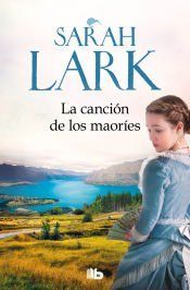 Portada de La canción de los maoríes (Trilogía de la Nube Blanca 2)