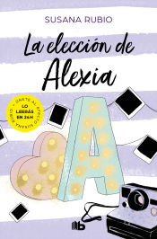 Portada de La elección de Alexia (Saga Alexia 3)