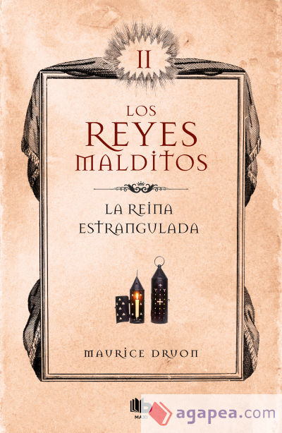 La reina estrangulada (Los Reyes Malditos 2)