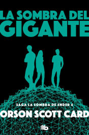 Portada de La sombra del gigante (Saga de Ender 10)