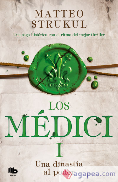 Los Médici. Una dinastía al poder (Los Médici 1)