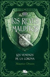 Portada de Los Reyes Malditos 3. Los Venenos de la Corona