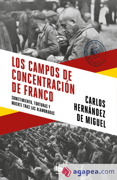 Los campos de concentración de Franco