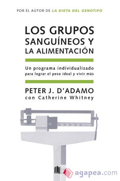 Los grupos sanguíneos y la alimentación Los grupos sanguíneos y la alimentación