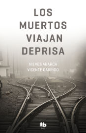 Portada de Los muertos viajan deprisa