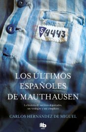 Portada de Los últimos españoles de Mauthausen