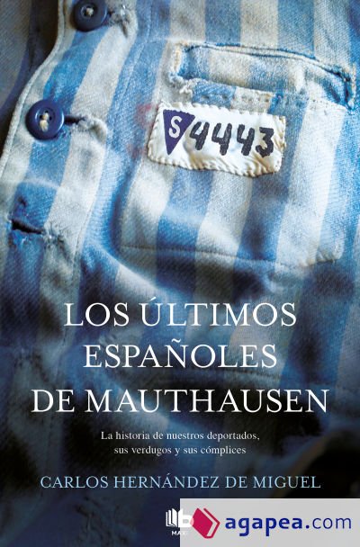 Los últimos españoles de Mauthausen