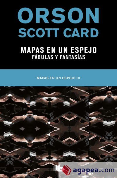Mapas en un espejo | Fabulas y fantas&iacute;as (Mapas en un espejo 3)