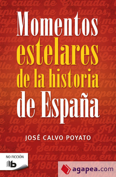 Momentos estelares de la Historia de España
