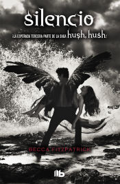 Portada de Silencio. Saga Hush Hush 3