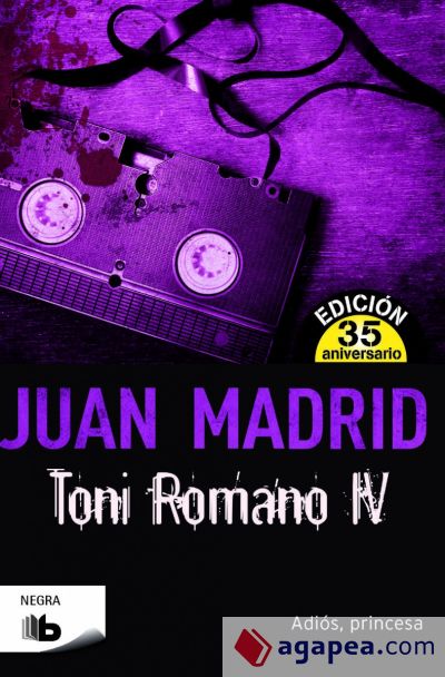 Toni Romano IV (Adiós Princesa): Edición 35 Aniversario