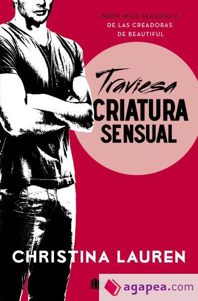 Traviesa criatura sensual (Wild Seasons 2)