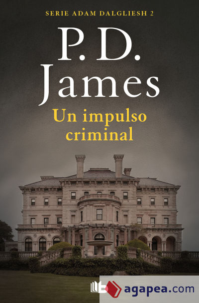 Un impulso criminal (Adam Dalgliesh 2)