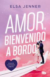 Portada de Amor, bienvenido a bordo (Trilogía A bordo 1)