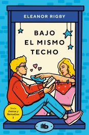 Portada de Bajo el mismo techo (Juntos y revueltos 3)