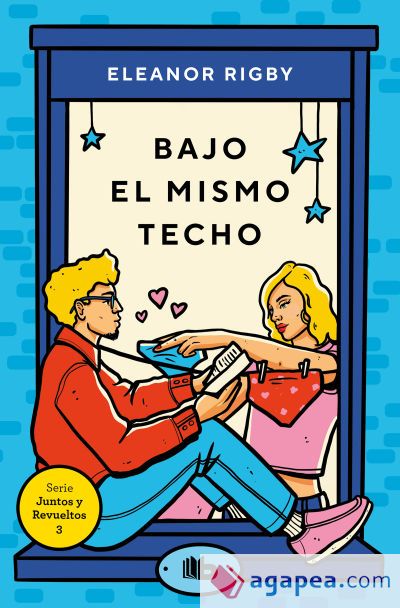 Bajo el mismo techo (Juntos y revueltos 3) Bajo el mismo techo (Juntos y revueltos 3)