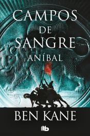 Portada de Campos de sangre (Aníbal 2)